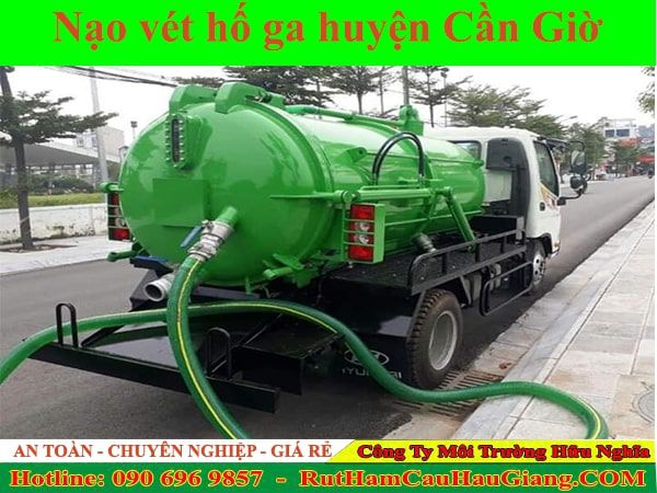 Nạo vét hố ga huyện Cần Giờ Hữu Nghĩa nhanh hoạt động 24/7