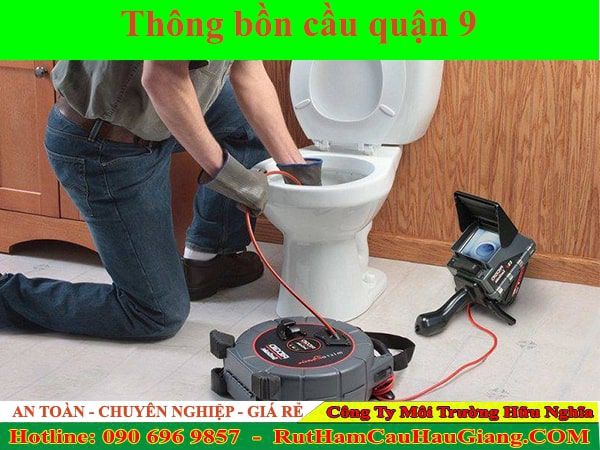 Thông bồn cầu quận 9 Hữu Nghĩa giá rẻ 99K bảo hành dài lâu