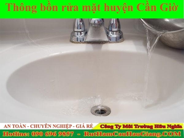 Thông bồn rửa mặt huyện Cần Giờ Hữu Nghĩa chuyên nghiệp 24/7