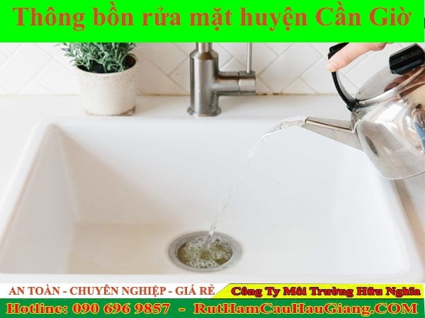 Thông bồn rửa mặt huyện Cần Giờ Hữu Nghĩa chuyên nghiệp 24/7