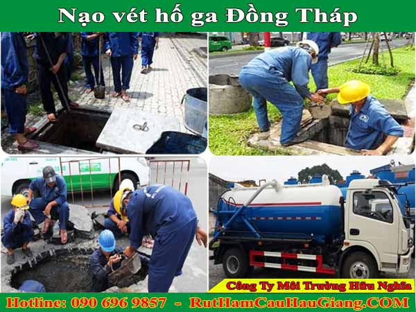 Nạo vét hố ga Đồng Tháp giá chỉ 99K an toàn BH 2 NĂM