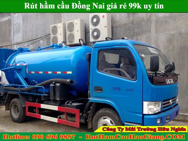 Rút hầm cầu Đồng Nai Hữu Nghĩa giá rẻ 99k BH miễn phí