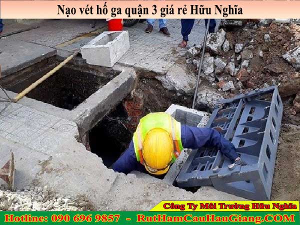 Nạo vét hố ga quận 3 giá rẻ Hữu Nghĩa