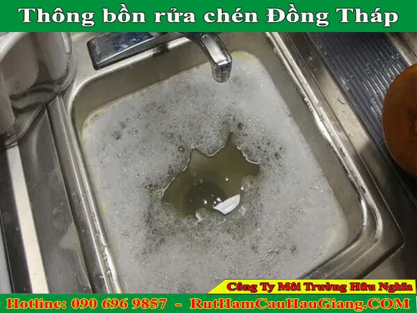 Thông bồn rửa chén Đồng Tháp an toàn, sạch sẽ BH 2 NĂM